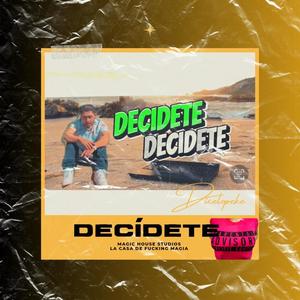 Decidete