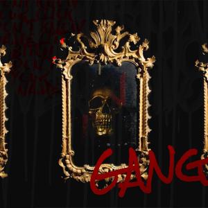 GANG (Explicit)