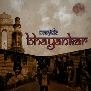 Bhayankar (Explicit)