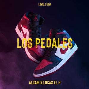 Los Pedales (feat. Lucas el h) [Explicit]