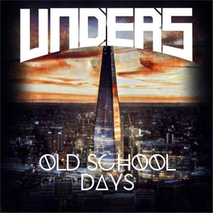 Unders - Old School Days (feat. Thir13en) (Radio Edit)