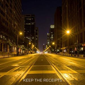 Keep The Receipts (Explicit)