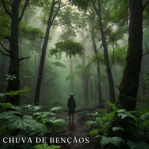 Chuva de Bençãos (feat. Sons da Natureza)