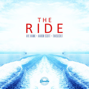 The Ride (feat. ThaSecret) [Explicit]