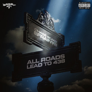 All Roads Lead to 438 (Explicit)