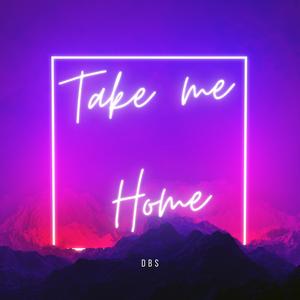 Take Me Home