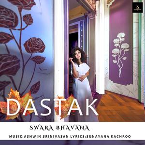 Dastak (feat. Ashwin Srinivasan & Sunayana Kachroo)