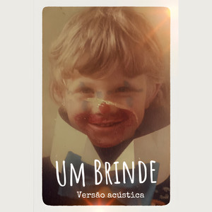 Um Brinde (Versão Acústica)