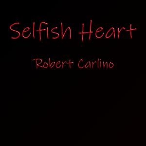 Selfish Heart