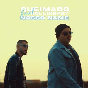 Nosso Name (feat. Rollinbaby) (Explicit)