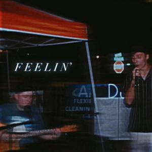 Feelin' (feat. Zach Rambeau) (Explicit)