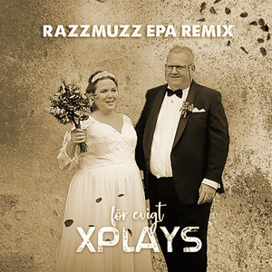 För evigt - RAZZMUZZ EPA REMIX