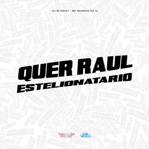 Quer Raul Estelionatario (Explicit)