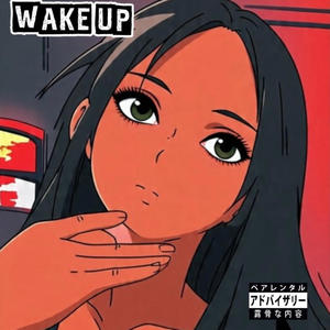 WAKE UP! (feat. NXRKS) (Explicit)