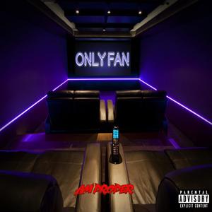 Only Fan (Explicit)