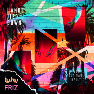 Hands Tied Down (feat. NateyZ) [Luhv & Friz Remix]