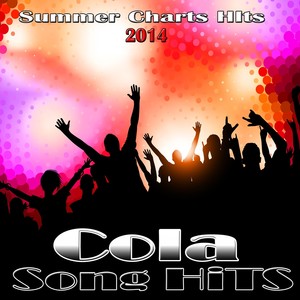 Cola Song Hits (Summer Charts Hits 2014)