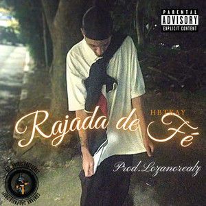 Rajada de Fé (Explicit)