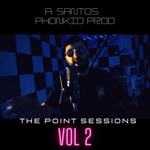 The Point Sessions, Vol. 2 (Explicit)