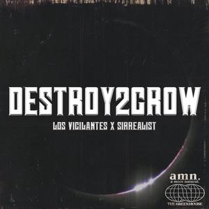 DESTROY2GROW (feat. Sirrealist, Heck Adaptive, L.I.R.A., Darealmiggy & Conman) [Explicit]