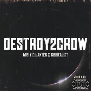 DESTROY2GROW (feat. Sirrealist, Heck Adaptive, L.I.R.A., Darealmiggy & Conman) (Explicit)