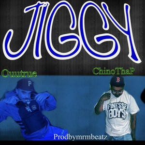 Jiggy (feat. Chino Tha P) [Explicit]