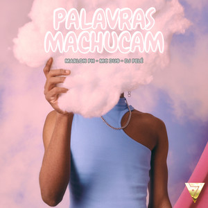 Palavras Machucam (Explicit)