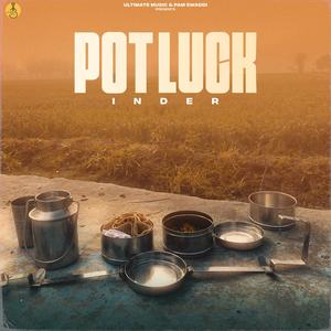 Potluck.. (feat. Pam swaddi & D Grey) (Explicit)