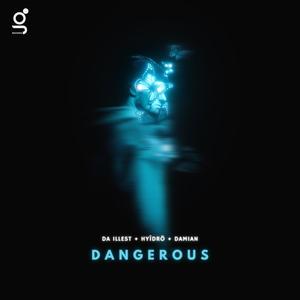 Dangerous (feat. HYĪDRÖ & Damian)