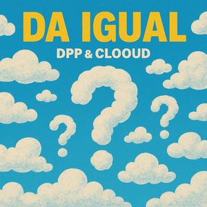 Da Igual (Explicit)