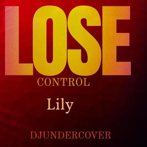 Lose Control (feat. Lily)