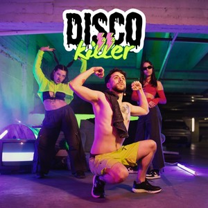 Disco Killer (Explicit)