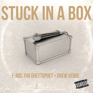 Stuck in a Box (Explicit)