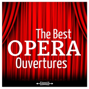 The Best Opera Ouvertures