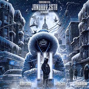 January 26th The Mixtape:, Pt. 3 (Explicit)