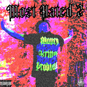 Most Hated 2 (Explicit)