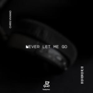 Never Let Me Go (Radio Edit)