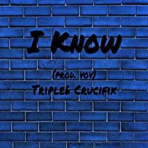 I Know (Explicit)