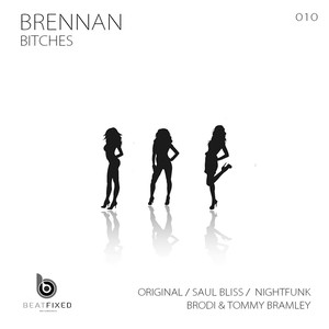 *****es (Brodi and Tommy Bramley Remix)