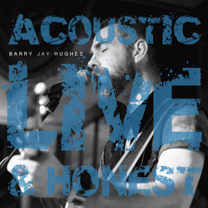 Acoustic Live & Honest