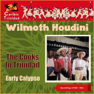 The Cooks In Trinidad (Trinidad, Recordings of 1931 - 1934)