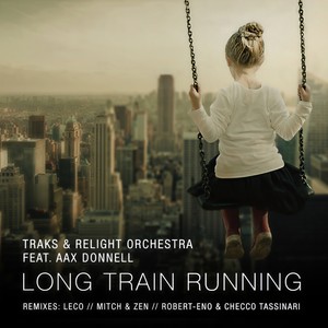 Long Train Running (Leco Sunset Hashtag Remix)