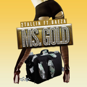 Ms. Gold (feat. Baeza)