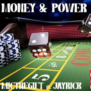 Money & Power (feat. JayRick) [Explicit]