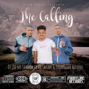 The Calling (feat. DJ ZEE no Shadow, DJ Shiloh & Frontline Records)