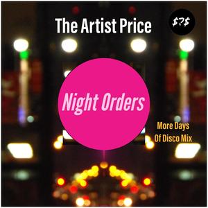 Night Orders (More Days Of Disco Mix)