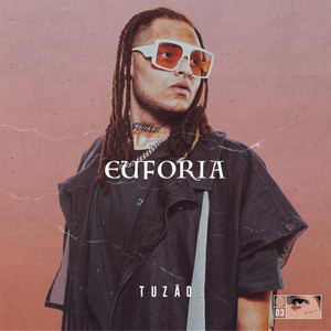 Euforia (Explicit)