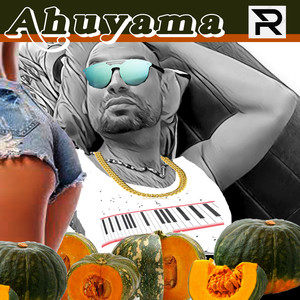 Ahuyama (Explicit)