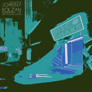 Disco Shake (DRE Guazzelli Remix)