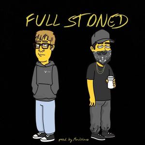 full stoned(feat. Flyti) (Explicit)
